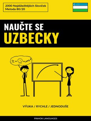 cover image of Naučte Se Uzbecky--Výuka / Rychle / Jednoduše